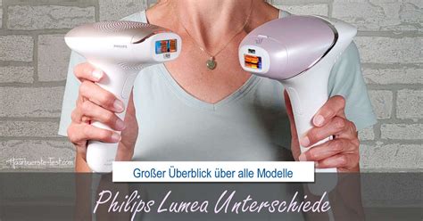 Philips Lumea Modelle 2024: Unterschiede